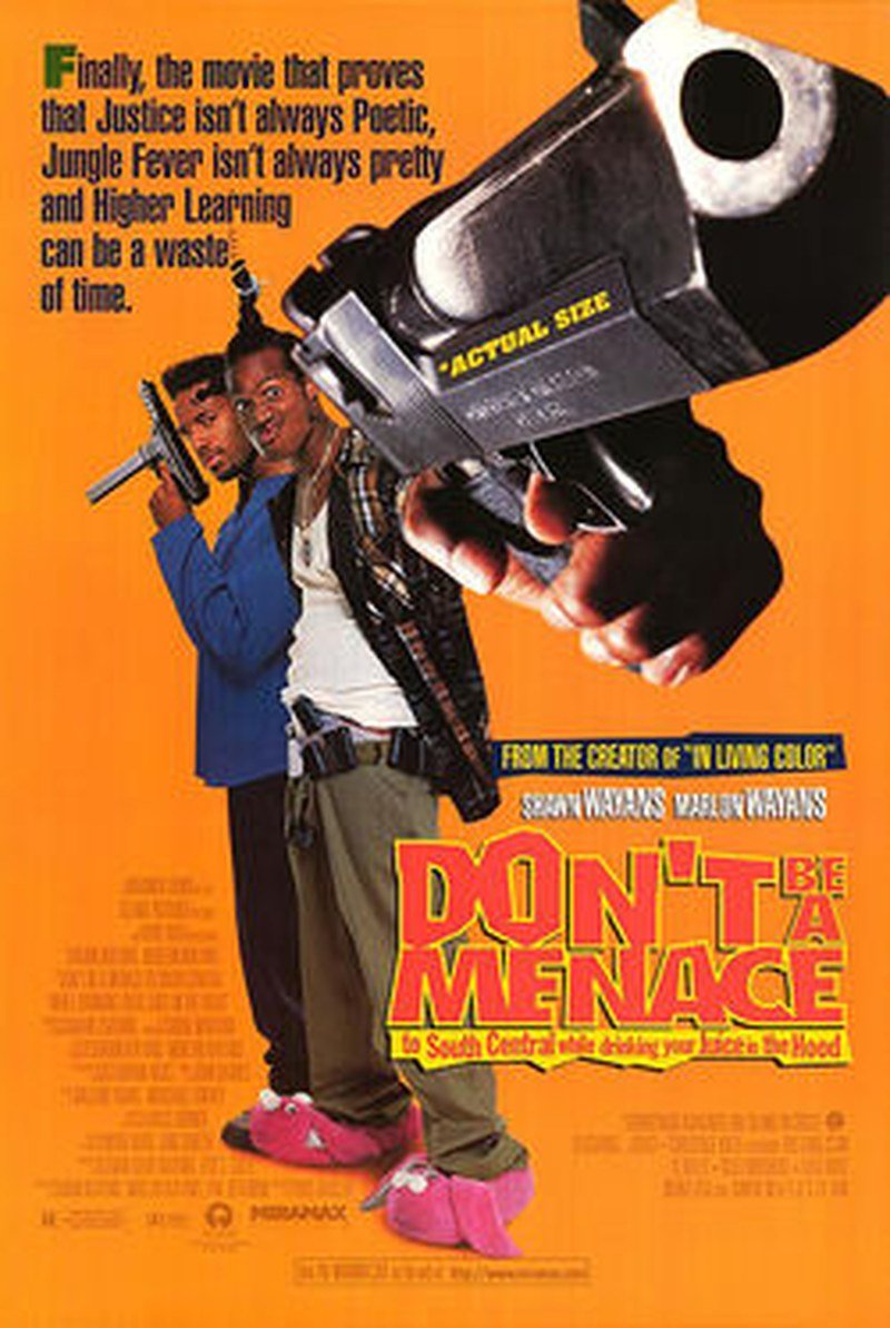 Original theatrical poster for Don't Be a Menace to South Central While Drinking Your Juice in the Hood (1996)